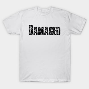 Damaged Broken Black Text T-Shirt